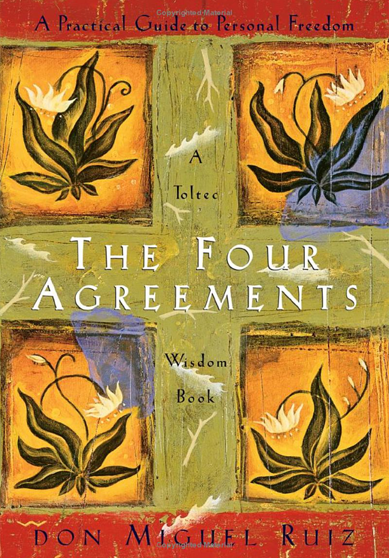 The Four Agreements: A Practical Guide to Personal Freedom by Don Miguel Ruiz book cover
